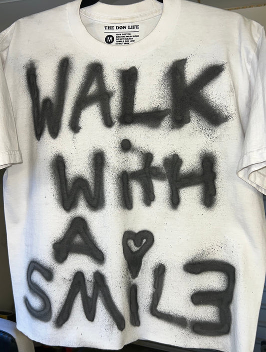 'WALK WITH A SMIL3' TEE